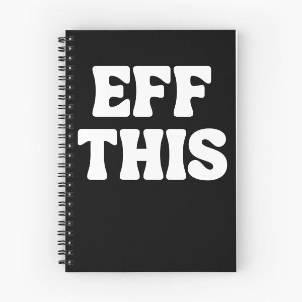Item preview, Funny Screw This Eff This designed and sold by Emboyle1027.