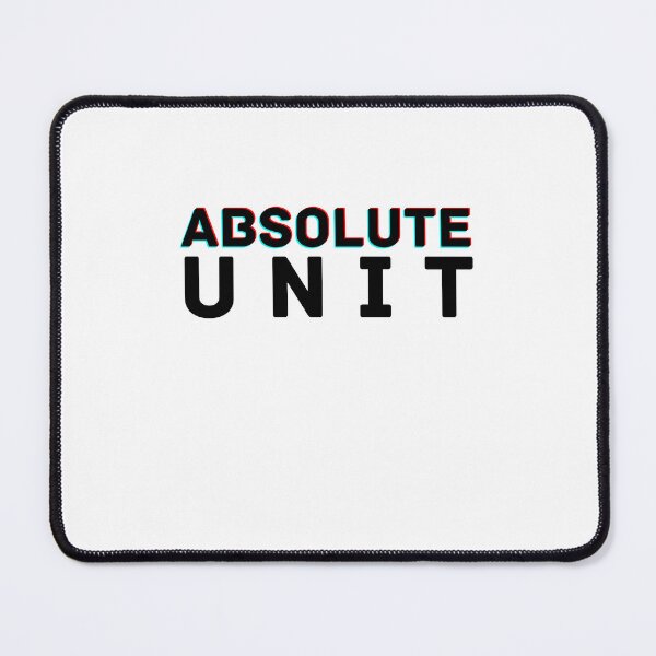 Item preview, Absolute Unit designed and sold by scofgrace.