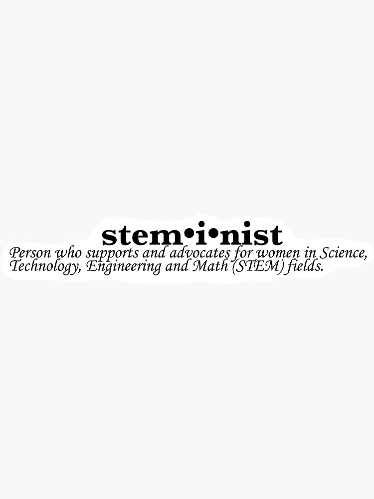 Thumbnail 3 von 3, Sticker, STEMinist Definition - Stem-Feministinnen designt und verkauft von oliviaxu123.