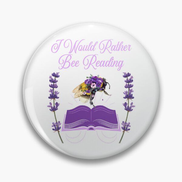 Item preview, I Would Rather Bee Reading With Cute Bumble Bee and Flowers Reading A Book designed and sold by GarnersDesigns.