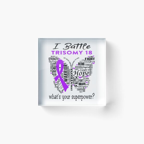 Item preview, Trisomy 18 Warrior - I Battle Trisomy 18 What is your Superpower? designed and sold by KirstybShop.