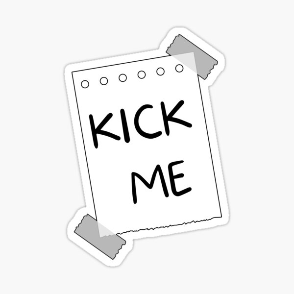 kick-me-sign-back-of-shirt-designs-sticker-for-sale-by