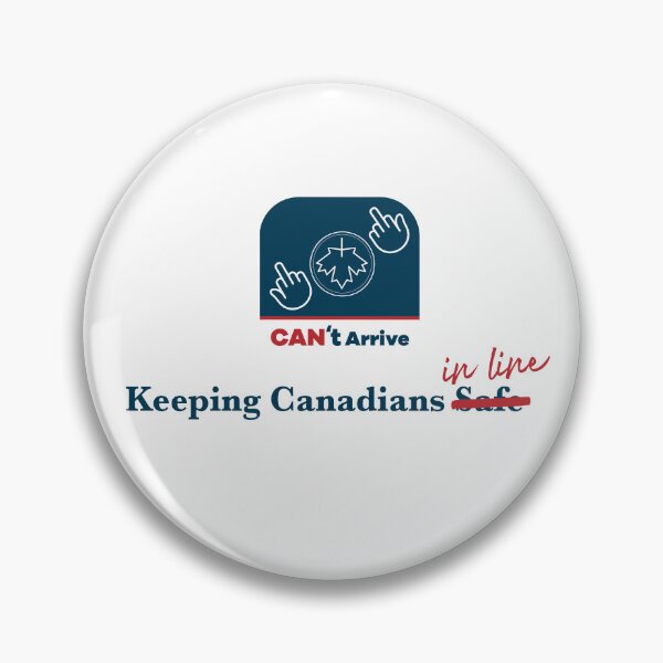 Artikelvorschau, ArriveCAN - Can'tArrive - App - Keeping Canadians Safe - Keeping Canadians in line entworfen und verkauft von lapart.