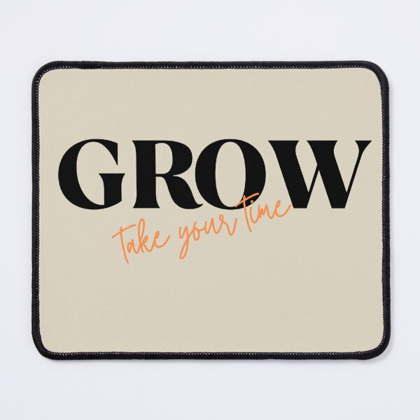 Item preview, Take your Time Growing designed and sold by builtbyher.