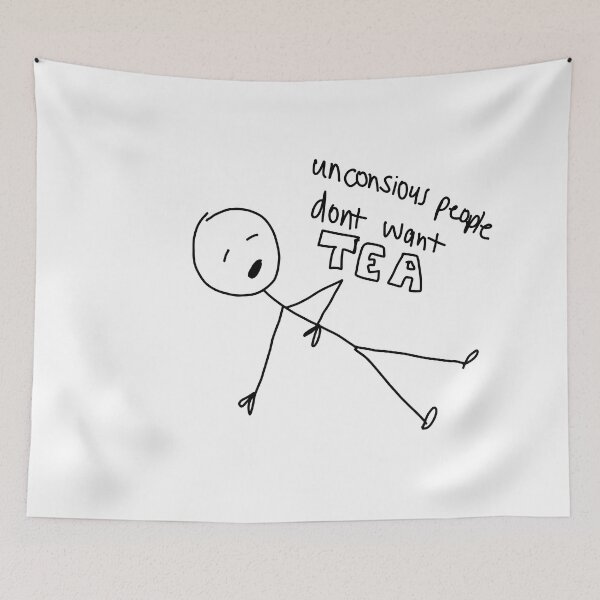 Item preview, Unconscious people don't want tea designed and sold by charliefinstrom.