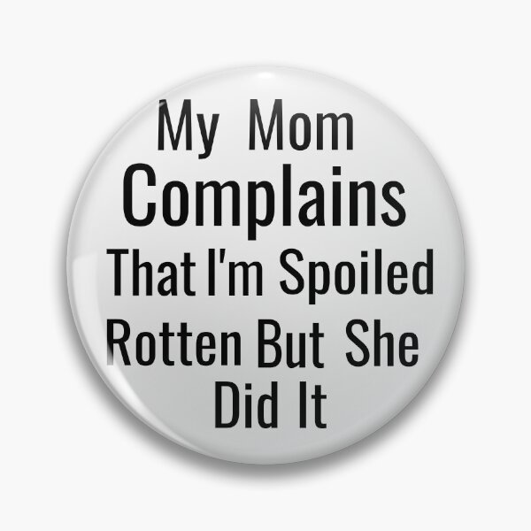 Item preview, Complaining Moms Spoiling Kids designed and sold by rainestore.