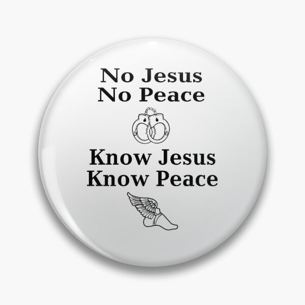 Item preview, No Jesus No Peace Know Jesus Know Peace designed and sold by igorzoddities.