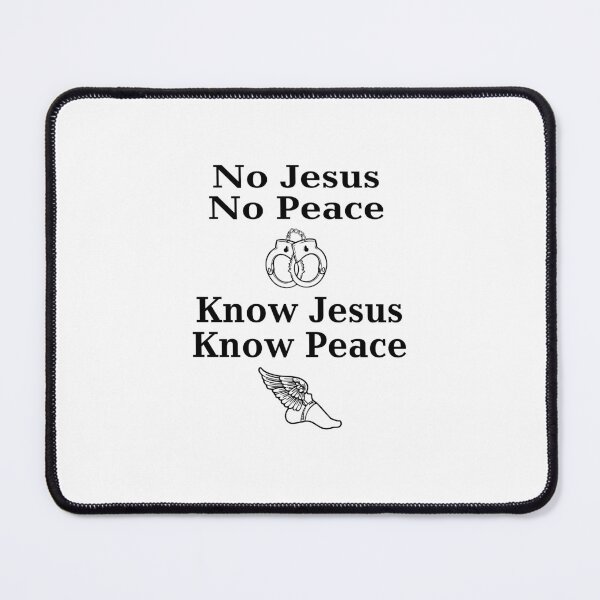 Item preview, No Jesus No Peace Know Jesus Know Peace designed and sold by igorzoddities.