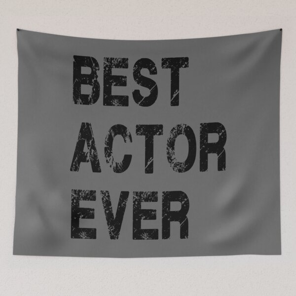 Item preview, BEST ACTOR EVER  designed and sold by AdolphSauer.