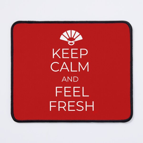 Item preview, Keep Calm and Feel Fresh (Dark version) designed and sold by royumi.