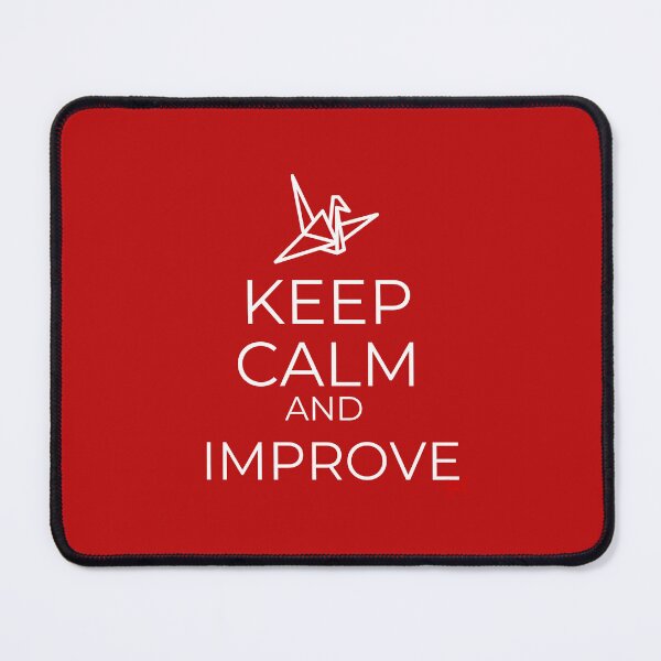 Item preview, Keep Calm and Improve (Dark version) designed and sold by royumi.