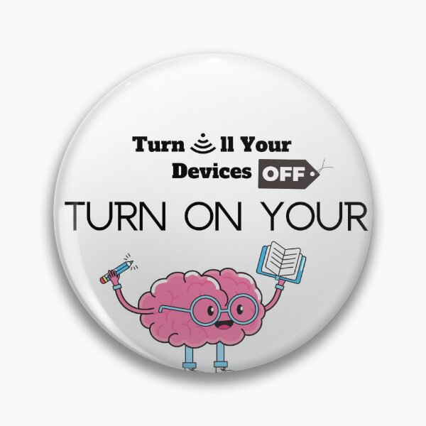 Item preview, Turn Off Your Devices and On Your Brain designed and sold by Quirky Dez.
