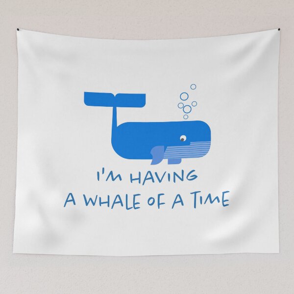 Item preview, I'm having a whale of a time designed and sold by urbanbuzzz.