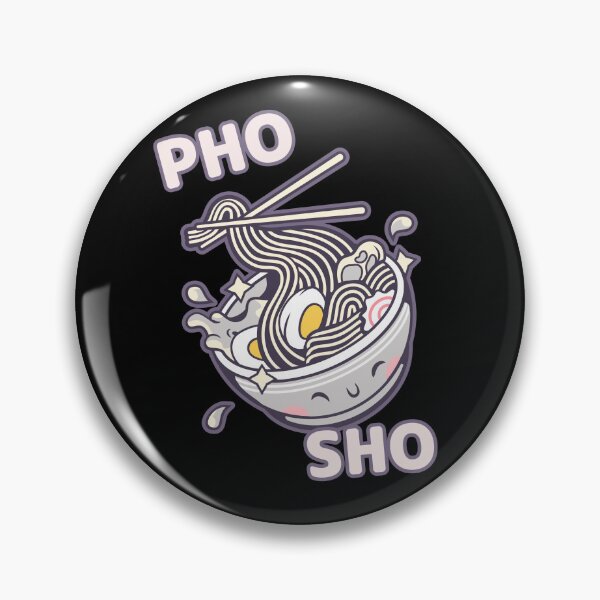 Item preview, Pho Sho designed and sold by Adfinn.