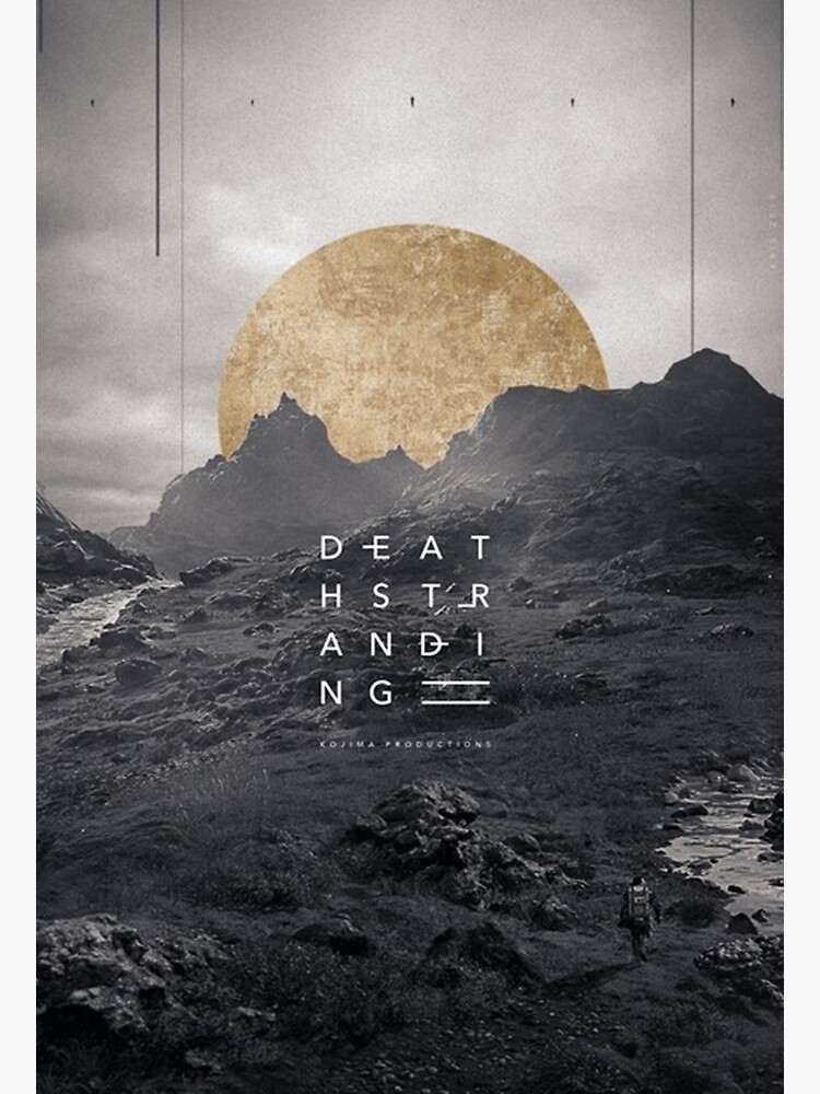 Death stranding Poster for Sale by Blaacklight