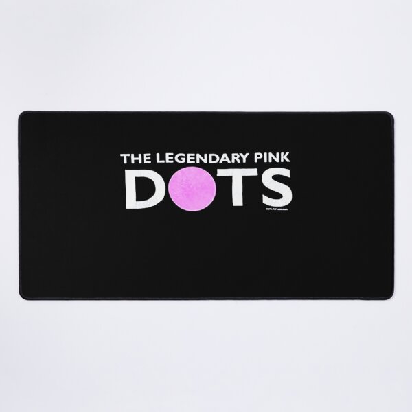 Item preview, The Legendary Pink Dots designed and sold by SHOP6UTHR.