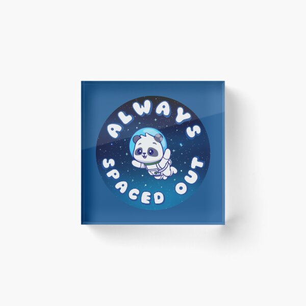 Item preview, ALWAYS SPACED OUT Astronaut Panda designed and sold by everything4eva.