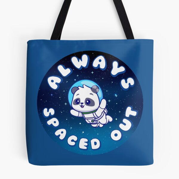 Item preview, ALWAYS SPACED OUT Astronaut Panda designed and sold by everything4eva.