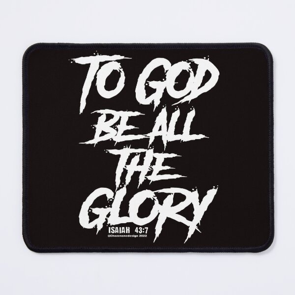 Item preview, To God Be All The Glory designed and sold by ChozenOne562.