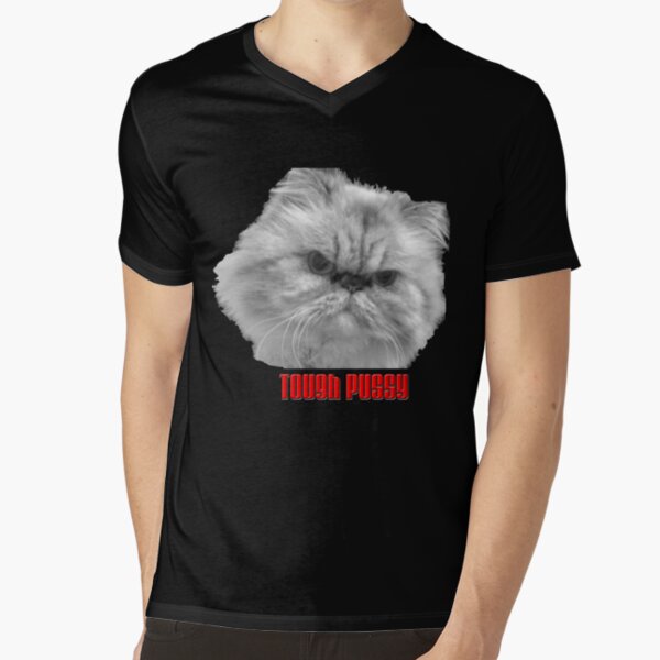 Tough Pussy V-Neck T-Shirt