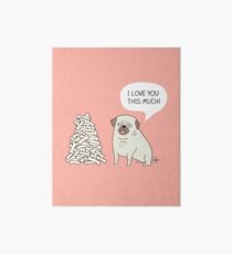 pug's love Art Board