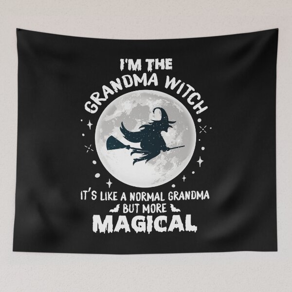 Item preview, I'm the grandma witch designed and sold by RIXXI HEY CO..