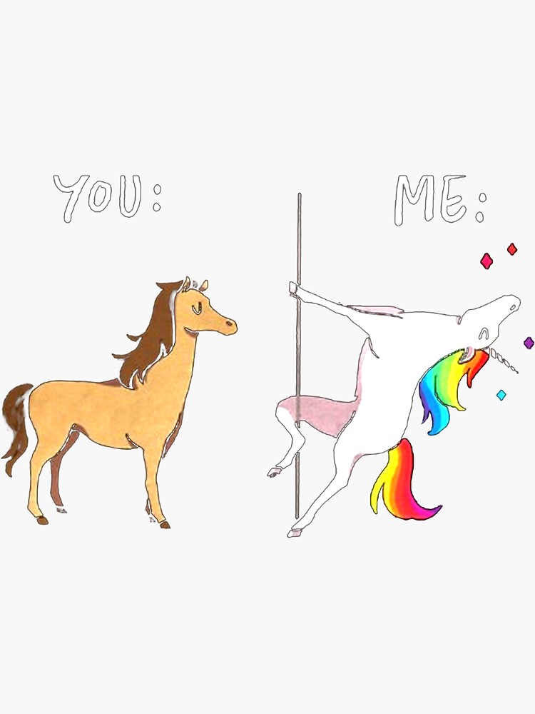 "Me Unicorn You Horse Pole Dancing" Sticker by Givissing Redbubble