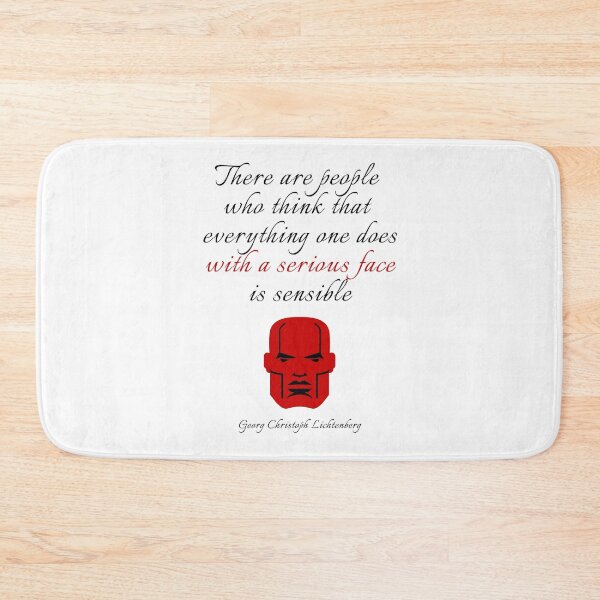 Item preview, There are people who think that everything one does with a serious face is sensible. Georg Christoph Lichtenberg designed and sold by LifeWisdom.