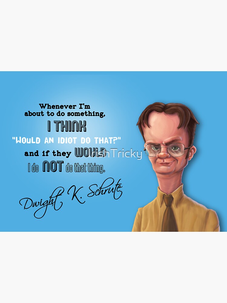 You Cant Beet A Bit Of Wisdom From Dwight K Schrute Sticker For