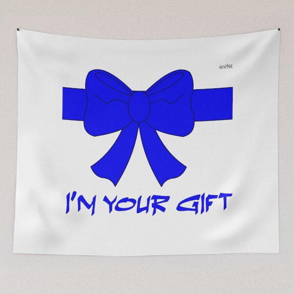 Item preview, I'm your gift - Blue bow designed and sold by wowitsmytshirt.