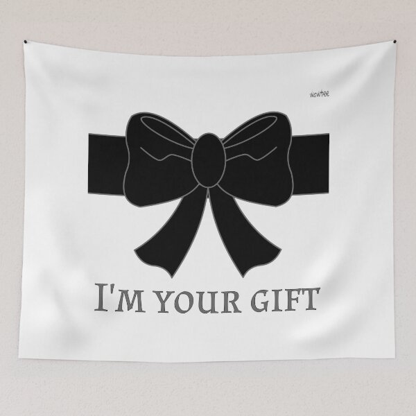 Item preview, I'm your gift - Black bow designed and sold by wowitsmytshirt.