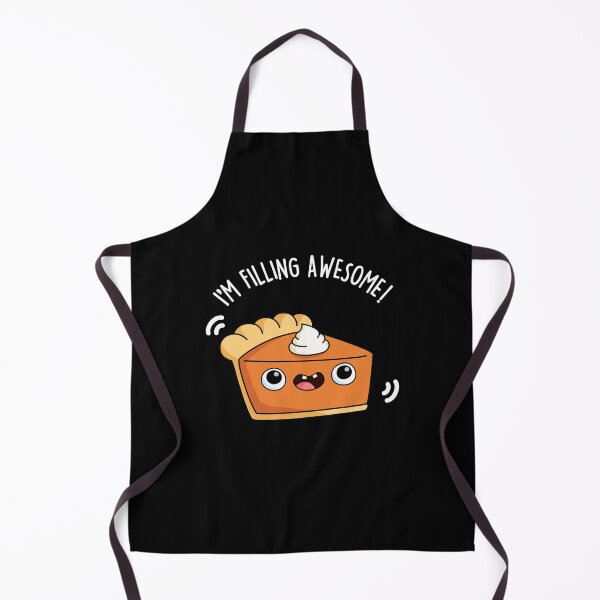 Item preview, I'm Filling Awesome Funny Pie Puns (Dark BG) designed and sold by punnybone.