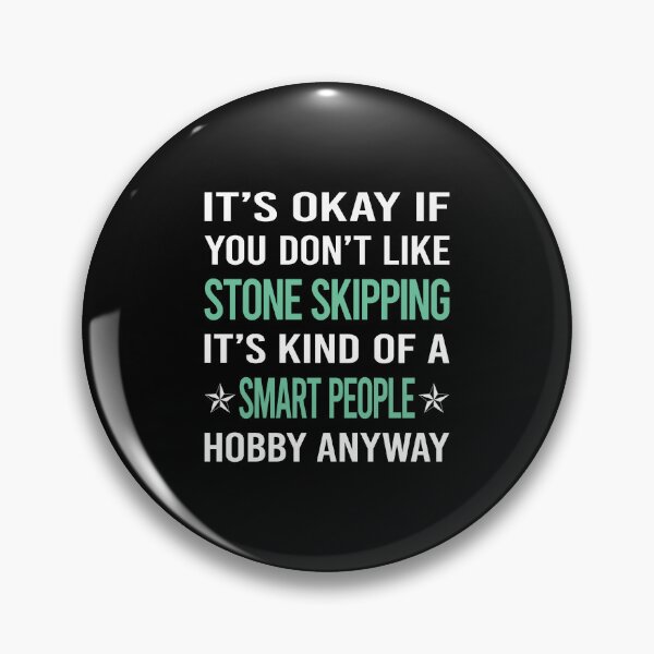 Item preview, Smart People Hobby Stone Skipping Stones Rock Rocks Skimming designed and sold by AcostaLethalDo.