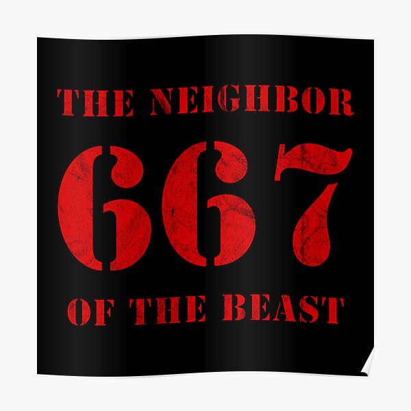 "667 The neighbor of the beast v2 vintage red" Poster for Sale by ISeeRedPeople Redbubble