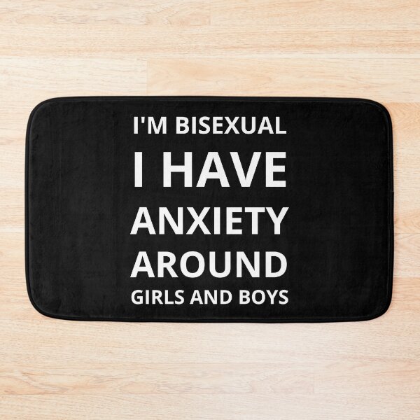Item preview, I'm Bisexual I Have Anxiety Around Girls And Boys Bi Humor In Black designed and sold by LuckyKermit.
