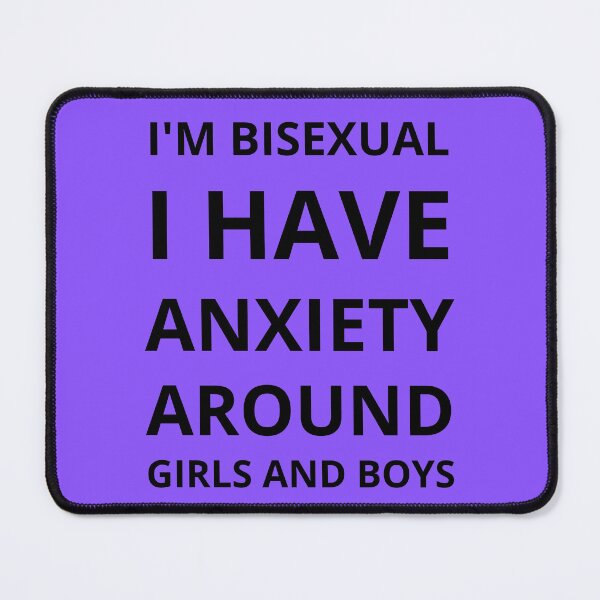 Item preview, I'm Bisexual I Have Anxiety Around Girls And Boys Bi Humor In Purple designed and sold by LuckyKermit.
