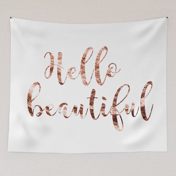 Item preview, Hello beautiful rose gold designed and sold by peggieprints.