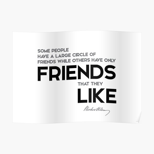 friends like - woodrow wilson Poster