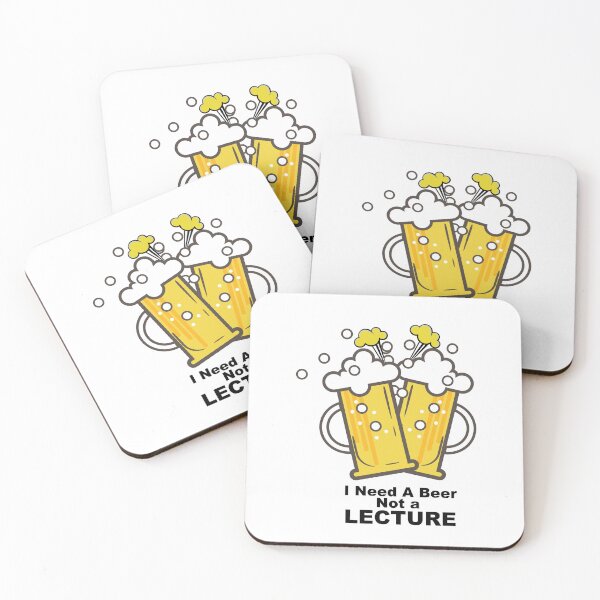 Item preview, I Need a Beer Not a Lecture designed and sold by urbanbuzzz.