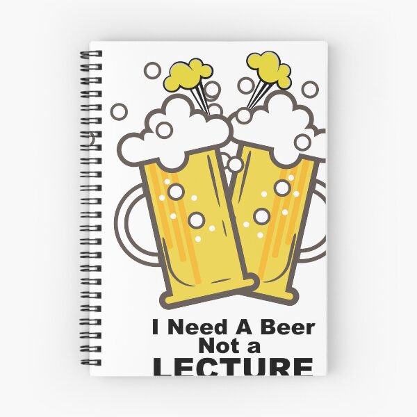 Item preview, I Need a Beer Not a Lecture designed and sold by urbanbuzzz.
