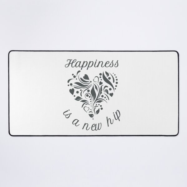 Item preview, Happiness Is A New Hip designed and sold by Tiger-007.