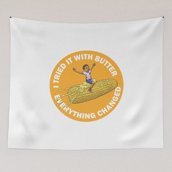 Item preview, Corn Kid (I Tried it with Butter, Everything Changed) designed and sold by Russell Ihrig.