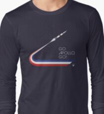 GO APOLLO, GO! We choose to go to the Moon... Long Sleeve T-Shirt