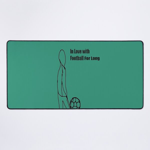 Item preview, In love with football for long (passionate) designed and sold by Darkies-store.