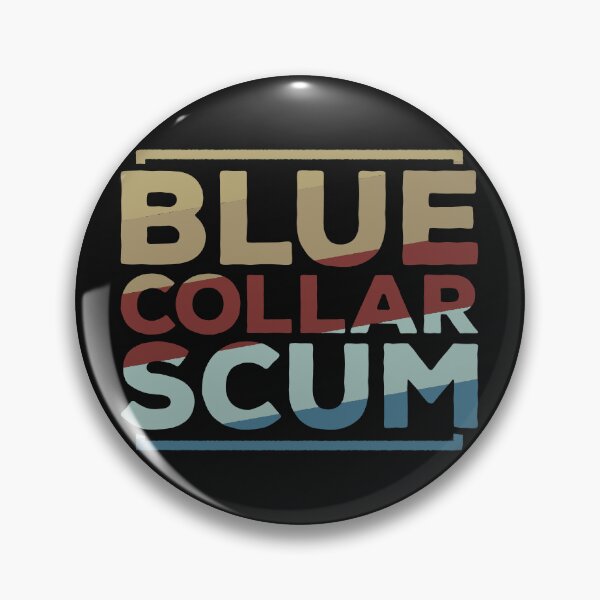 Item preview, Blue Collar Scum designed and sold by DrawingBoard.