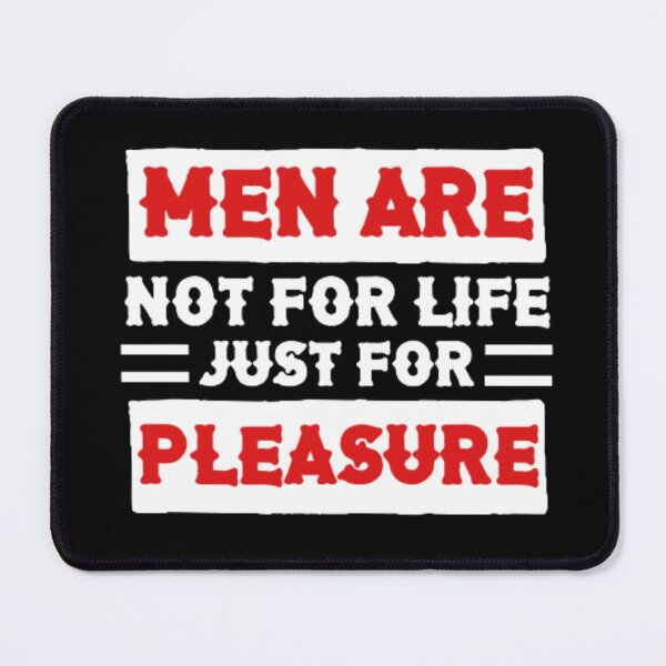 Item preview, Men Are Not For Life Just For Pleasure Feminist Fan Feminism designed and sold by AYACHI90.