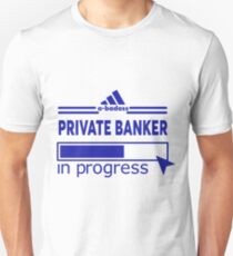 PRIVATE BANKER Unisex T-Shirt