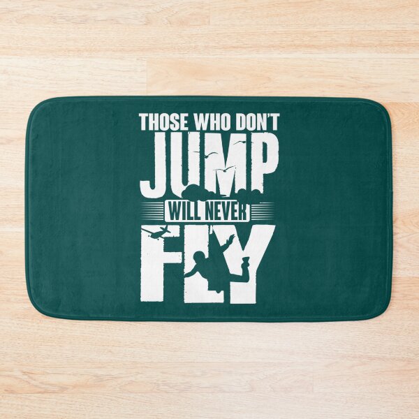 Item preview, Those who don_t jump will never fly   designed and sold by INVNCBLA.
