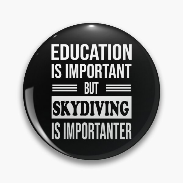 Item preview, SKYDIVING Is Importanter - Funny SKYDIVING   designed and sold by INVNCBLA.