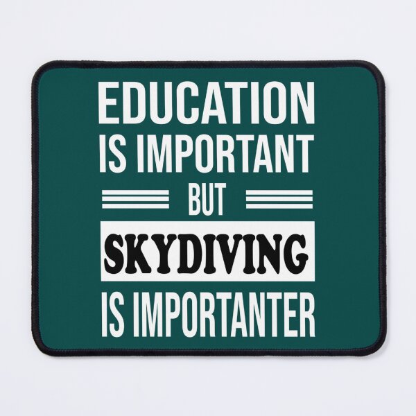Item preview, SKYDIVING Is Importanter - Funny SKYDIVING   designed and sold by INVNCBLA.